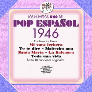 Los Nº 1 Pop Español 1946