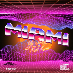 Miami (Explicit)