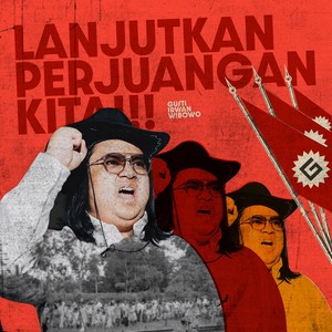 Lanjutkan Perjuangan Kita!