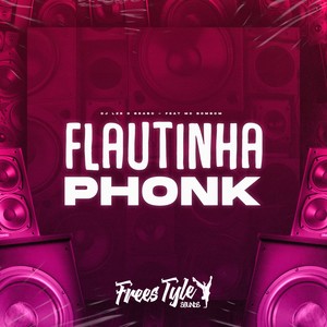 Flautinha Phonk (Explicit)