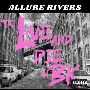 To Liveand Die in BK (feat. Maino)