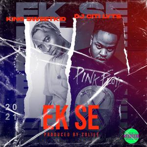 Ek Se(feat. Dj Citi Lyts)