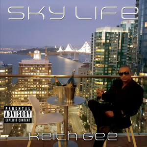 Sky Life (Explicit)