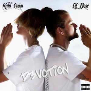 Devotion (feat. Kidd Quap) [Explicit]