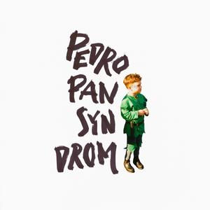 PEDRO PAN SYNDROM (Explicit)