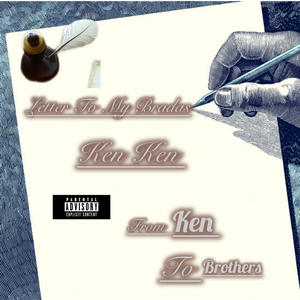 Letter To My Bradas (Explicit)