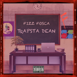 Trapsta Dean (Explicit)