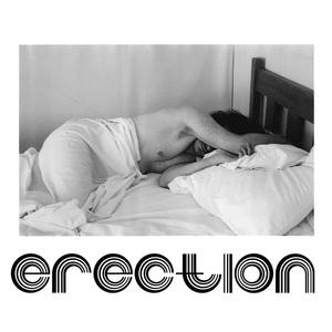 Erection