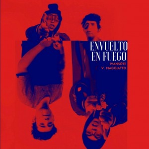 Envuelto en Fuego (Explicit)