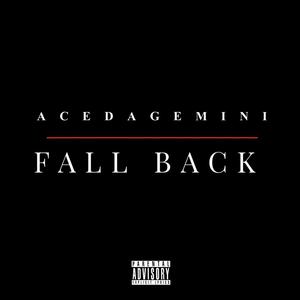 Fall Back (Explicit)