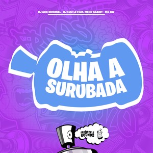 Olha A Surubada (Explicit)