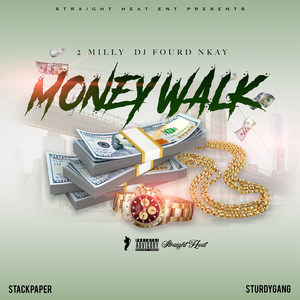 Money Walk (Explicit)