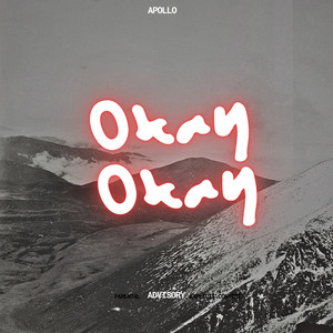 OKAY OKAY (Explicit)