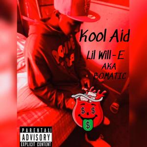 Kool Aid (Explicit)