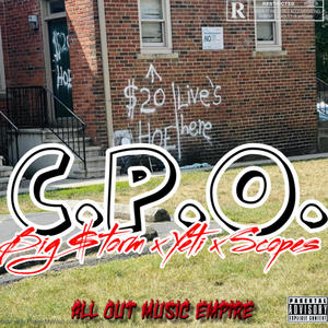 C.P.O. (feat. Yeti & Scopes) [Explicit]