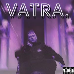 Vatra (Explicit)
