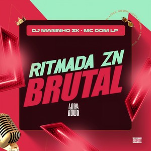 Ritmada ZN Brutal (Explicit)