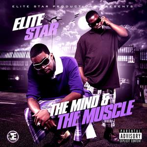 The Mind & The Muscle (Explicit)