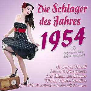 Die Schlager des Jahres 1954