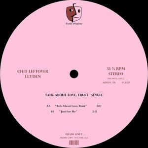 TALK ABOUT LOVE, TRUST (Explicit)