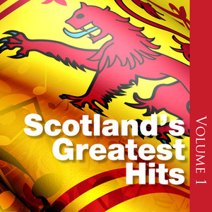 Scotland's Greatest Hits: Volume 1