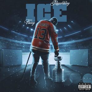 ICE (feat. Jdoughblay) [Explicit]