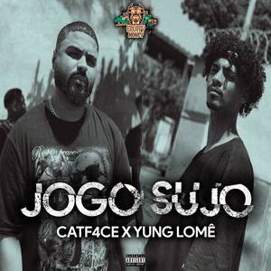 Jogo Sujo (Explicit)