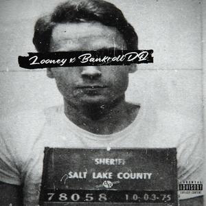 Ted Bundy (feat. BankrollDQ) [Explicit]