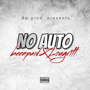 No auto (feat. Lou gritt) [Explicit]