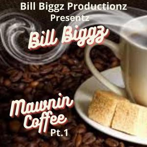 Mawnin Coffee (Explicit)