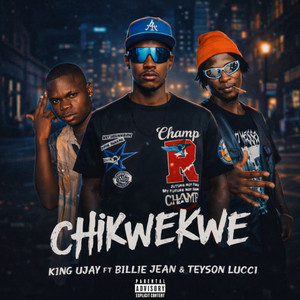 Chikwekwe (Explicit)