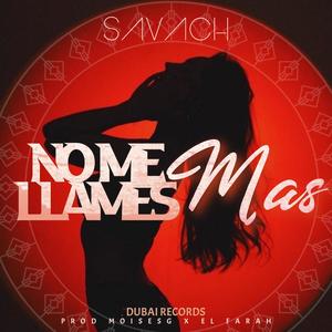No me llames mas (feat. MOISESG & El Farah) (Explicit)