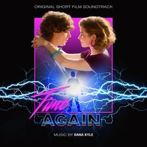 Time Again (Original Short Film Soundtrack) [Old Version]