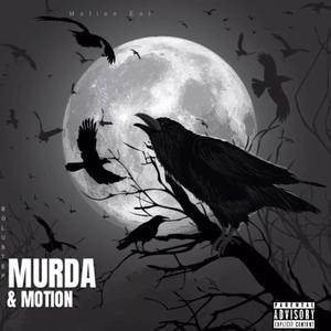 Murda&Motion Freestyle (Explicit)