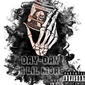 A LIL MORE (Explicit)