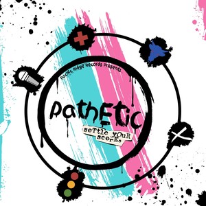 Pathetic (Explicit)