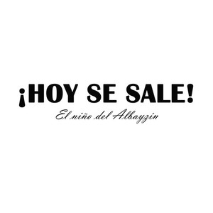 ¡Hoy Se Sale!