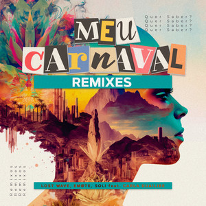 Meu Carnaval (Quer Saber) (Monthero Remix)