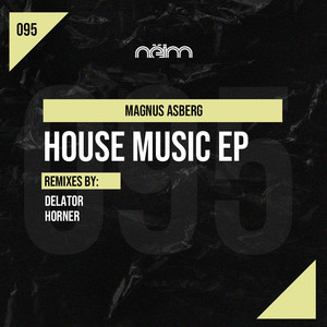 This Is House Music (Delator Remix)