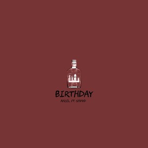 Birthday (Explicit)
