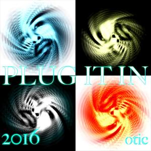 Plug It In - 2016 Melodic (2016 Melodic)
