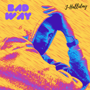 Bad Way (Explicit)