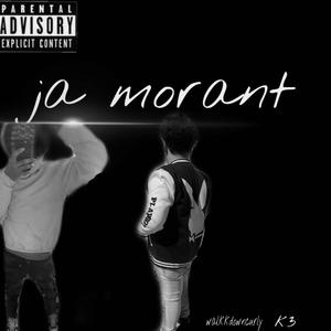 Ja Morant (Explicit)