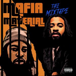 Mafia Material (Explicit)