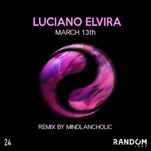 March 13th (Mindlancholic Remix)
