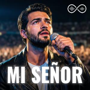 Mi Señor