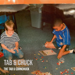 Tab & Chuck (Explicit)