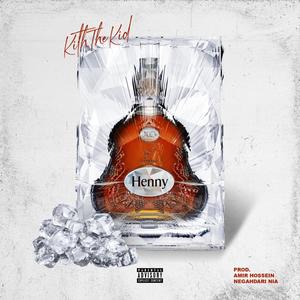 Henny (Explicit)