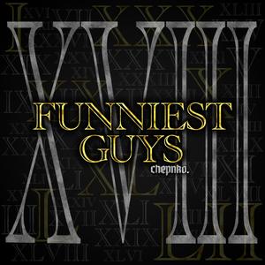 Funniest Guys (Explicit)