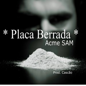 Placa Berrada (Explicit)